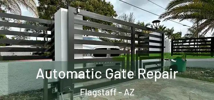 Automatic Gate Repair Flagstaff - AZ