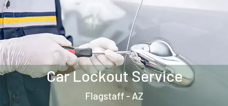 Car Lockout Service Flagstaff - AZ