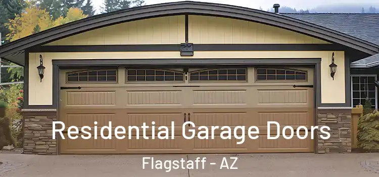  Residential Garage Doors Flagstaff - AZ