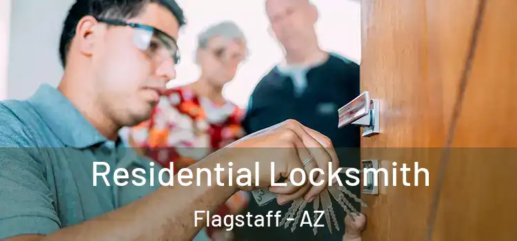  Residential Locksmith Flagstaff - AZ