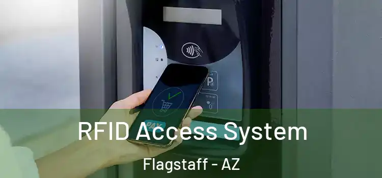 RFID Access System Flagstaff - AZ